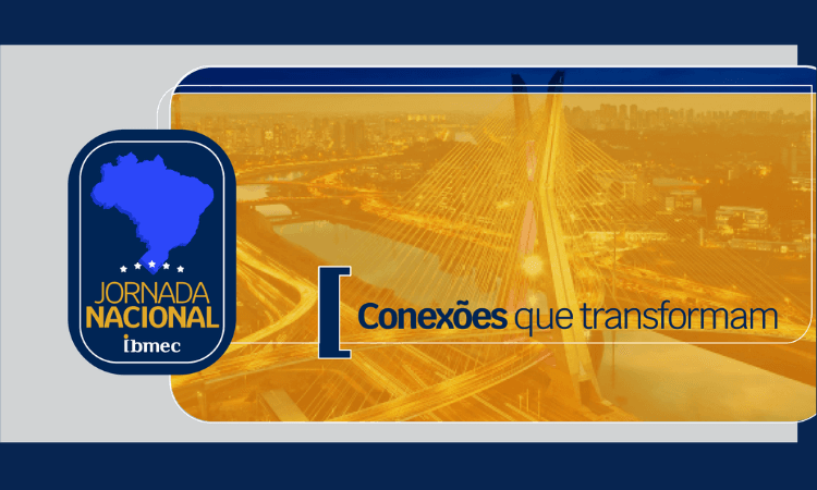 Programas e Jornadas Nacionais | Inscrições abertas para a II Jornada Nacional da Pós-Graduação 2026 Ibmec